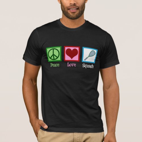 Peace Love Squash Racquet Sports T_Shirt