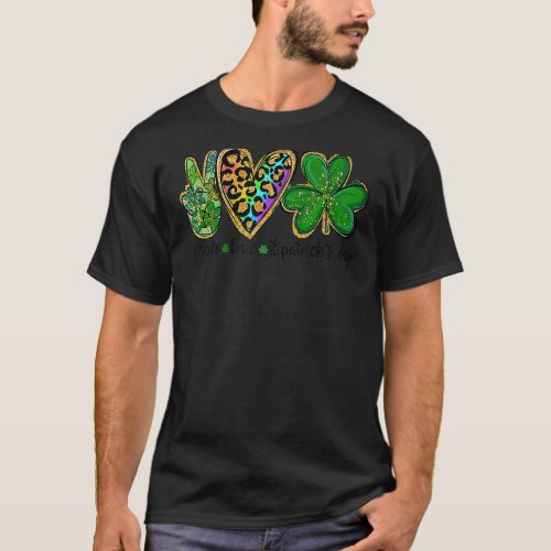 Peace Love St Patricks Day 3 Leaf Clover Ireland I T_Shirt