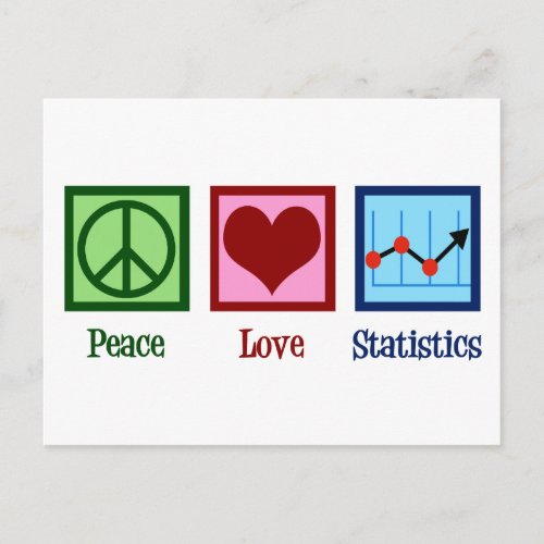 Peace Love Statistics Postcard