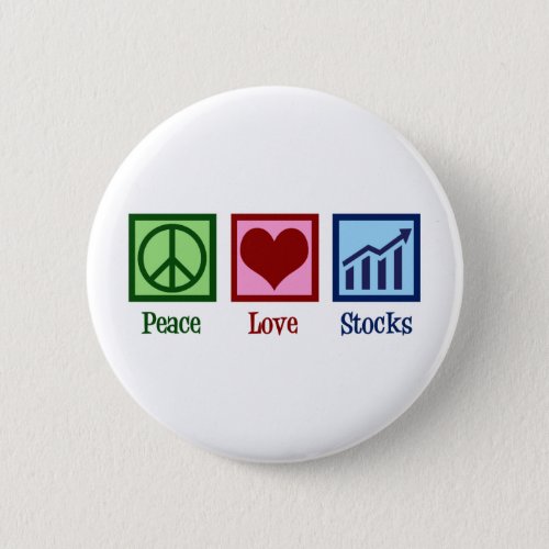 Peace Love Stocks Button