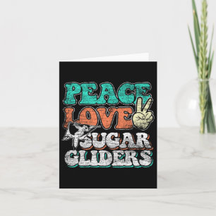 Peace Love Sugar Gliders Card