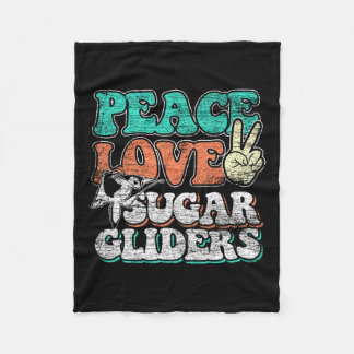 Peace Love Sugar Gliders Fleece Blanket