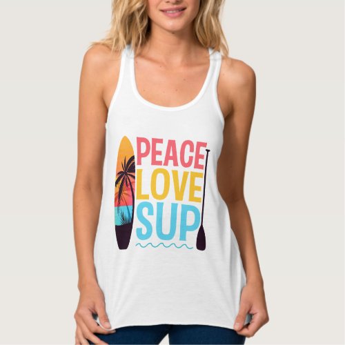 Peace Love SUP Stand Up Paddleboard Tank Top