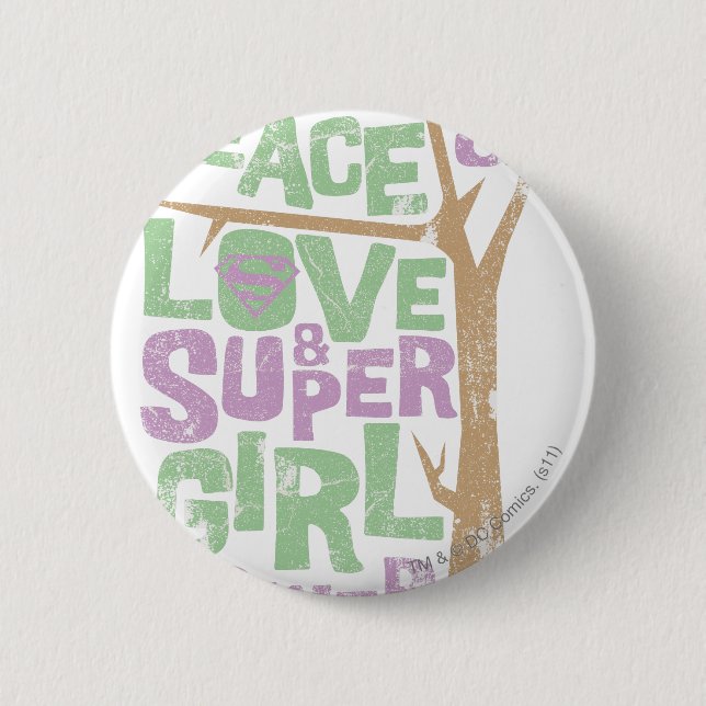 Peace Love & Supergirl Power Button (Front)