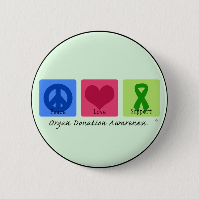 Peace Love Support Pinback Button (Front)