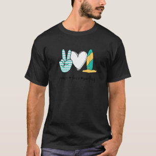 Peace Love Surfing Peace Hand Sign Surfing T-Shirt