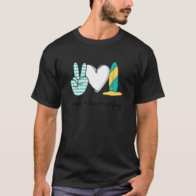 Peace Love Surfing Peace Hand Sign Surfing T-Shirt (Front)