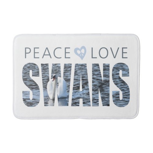 Peace Love Swans Bath Mat