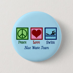 Peace Love Swim Team Custom Blue Swimmer Button