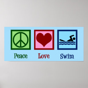 Peace Love Swimming Poster