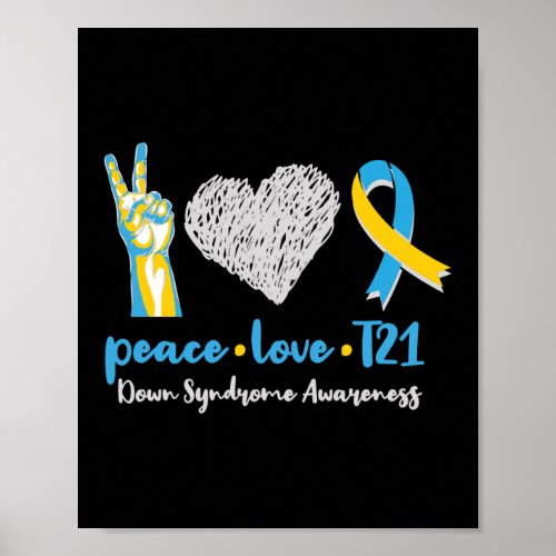 Peace Love T21 Down Syndrome Awareness Sped Poster