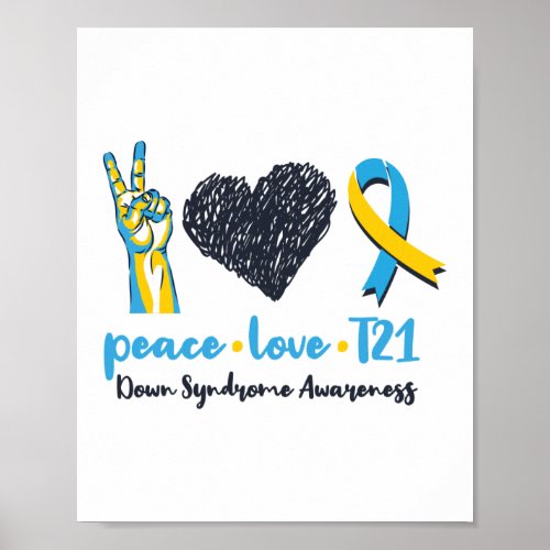 Peace Love T21 Down Syndrome Awareness Sped Poster