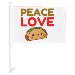 PEACE LOVE TACO CAR FLAG