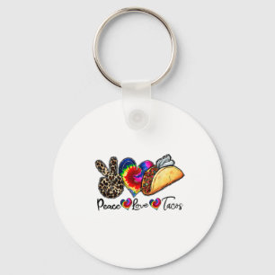 Peace Love Tacos Cinco De Mayo Mexican Food Lovers Keychain