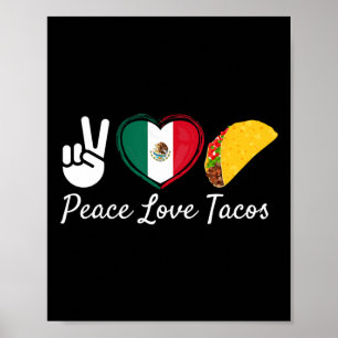 Peace Love Tacos Cinco De Mayo Mexican Poster