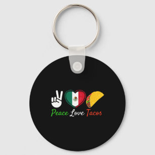 Peace Love Tacos Cute Taco Cinco De Mayo Mexican F Keychain