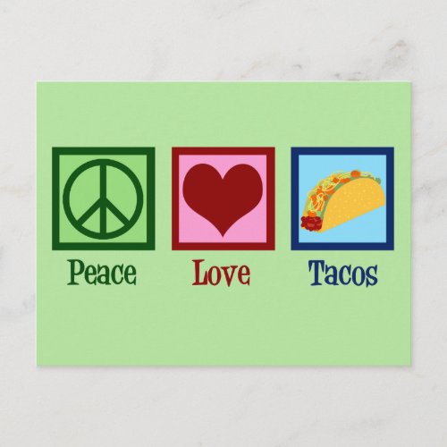 Peace Love Tacos Postcard