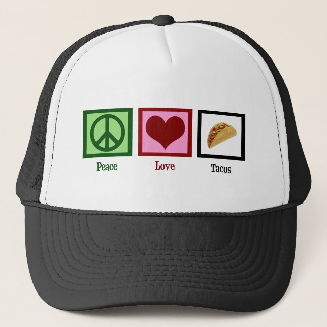 Peace Love Tacos Trucker Hat (Front)