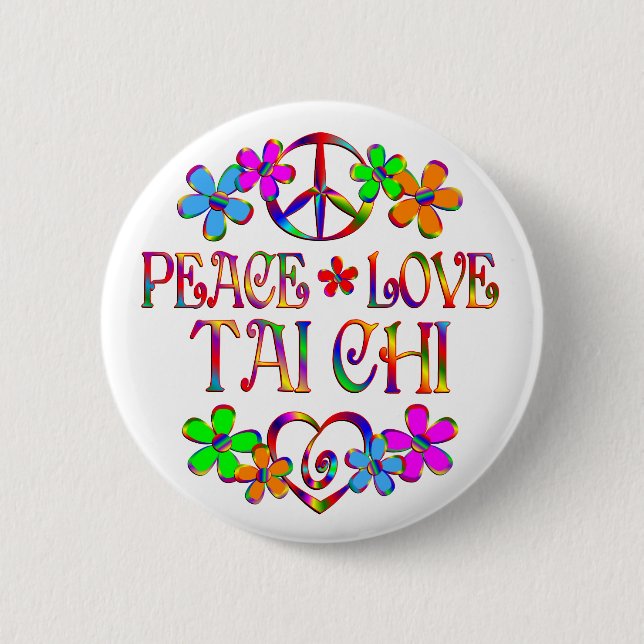 Peace Love Tai Chi Pinback Button (Front)