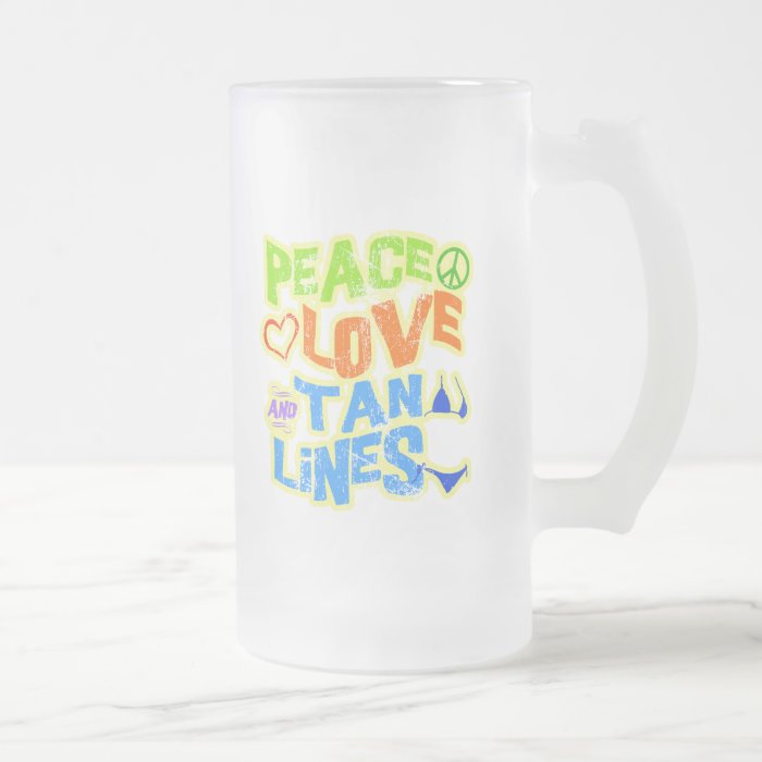 Peace Love Tan Lines Mugs