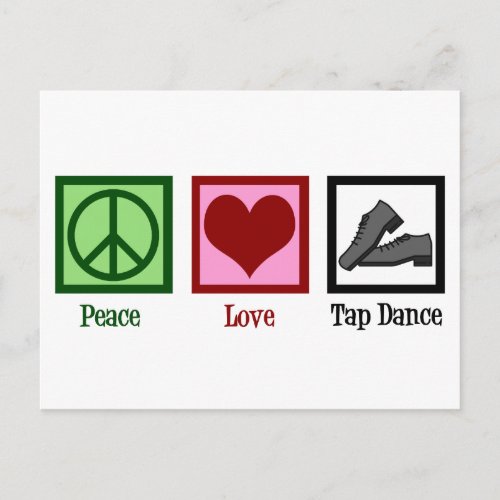 Peace Love Tap Dance Postcard