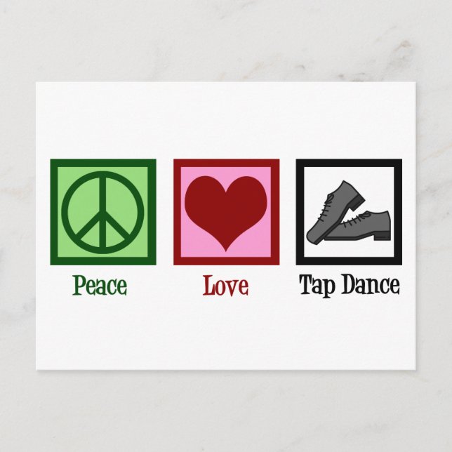 Peace Love Tap Dance Postcard (Front)