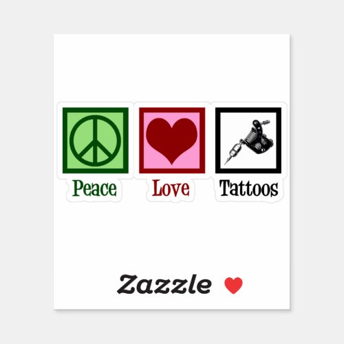 Peace Love Tattoos Cute Tattoo Artist Gun Sticker