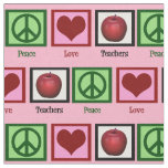 Peace Love Teachers Fabric