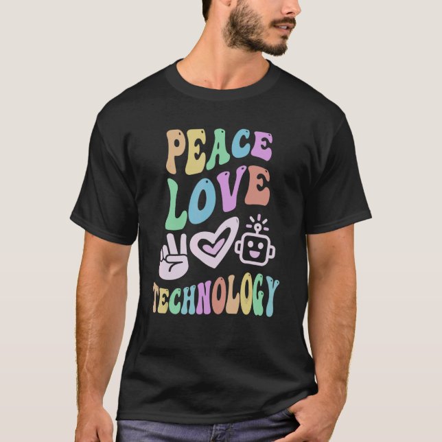 PEACE LOVE TECHNOLOGY Retro Computer Teacher Groov T-Shirt (Front)