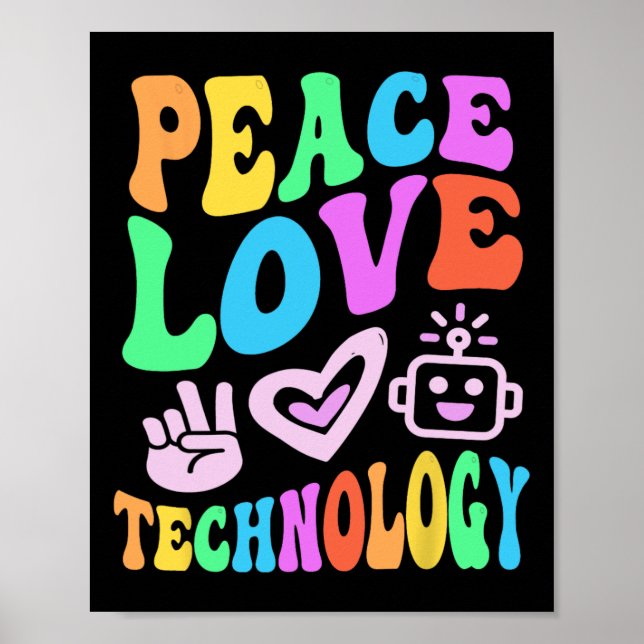 Peace Love Technology Retro Computer Teacher Vibes Poster (Front)