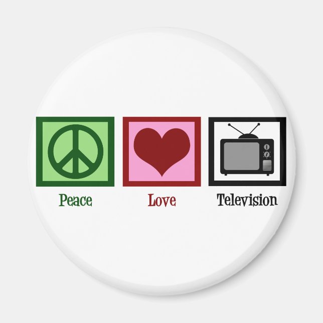 Peace Love Television Magnet (Front)