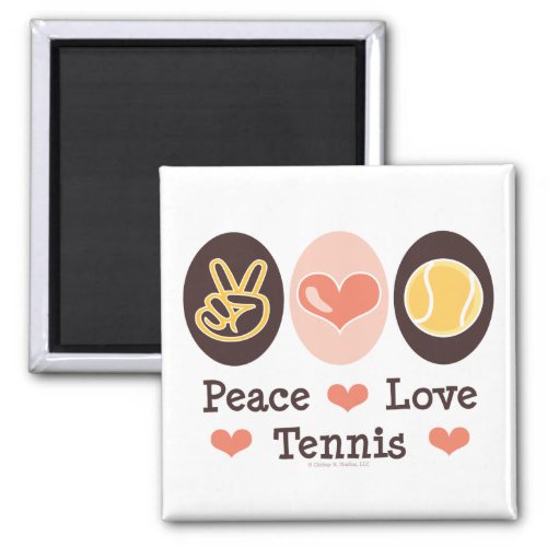 Peace Love Tennis Magnet
