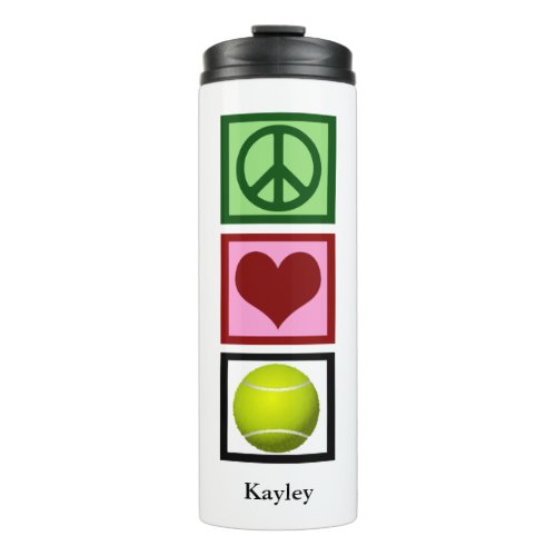 Peace Love Tennis Player Cute Personalized Thermal Tumbler