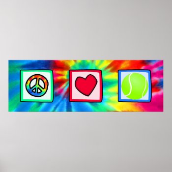 Peace  Love  Tennis Poster by SportsWare at Zazzle