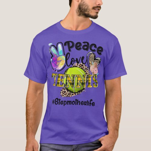 Peace Love Tennis Stepmother Life Mom Grandma Leop T_Shirt