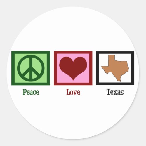 Peace Love Texas Classic Round Sticker