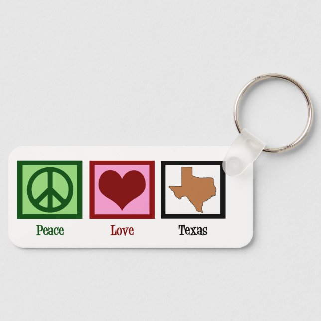 Peace Love Texas Cute Custom Texan Keychain (Front)