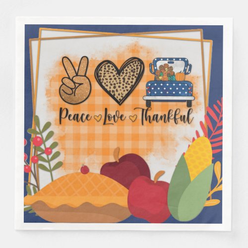 Peace Love Thankful Fall  Thanksgiving Square Paper Dinner Napkins
