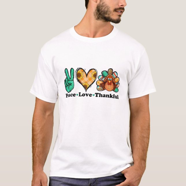 Peace Love Thankful Thanksgiving Autumn Turkey Leo T-Shirt (Front)