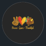 Peace Love Thankful Turkey Funny Thanksgiving Fall Classic Round Sticker<br><div class="desc">Peace Love Thankful Turkey Funny Thanksgiving Fall Graphic Tank Top</div>