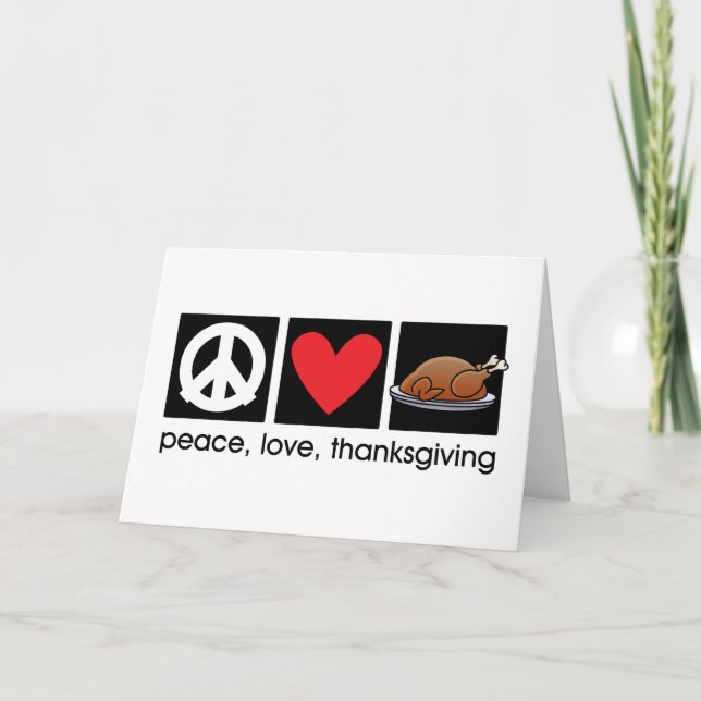 Peace, Love, Thanksgiving Greeting Note Card (Front)