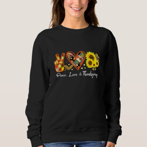 Peace Love Thanksgiving Leopard Sunflower Turkey P Sweatshirt
