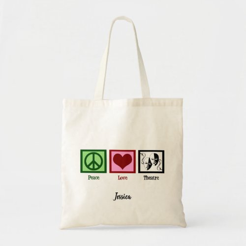 Peace Love Theater Cute Personalized Tote Bag