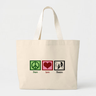 Peace Love Theater Large Tote Bag