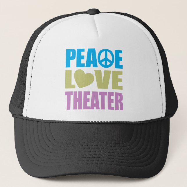 Peace Love Theater Trucker Hat (Front)