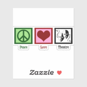 Peace Love Theatre Actor Sticker