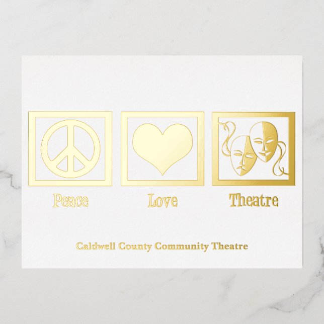 Peace Love Theatre Company Custom Christmas Gold Foil Holiday Postcard (Front)