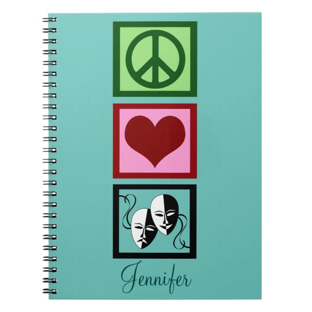 Peace Love Theatre Personalized Teal Notebook (Front)