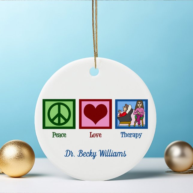 Peace Love Therapy Custom Therapist Christmas Ceramic Ornament (Creator Uploaded)