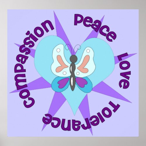 Peace Love Tolerance Compassion Poster